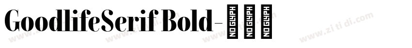 GoodlifeSerif Bold字体转换